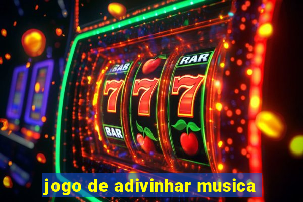 jogo de adivinhar musica